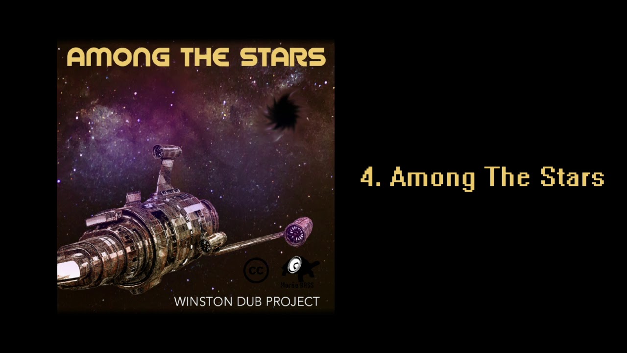 WinstonDubProject - Among The Stars