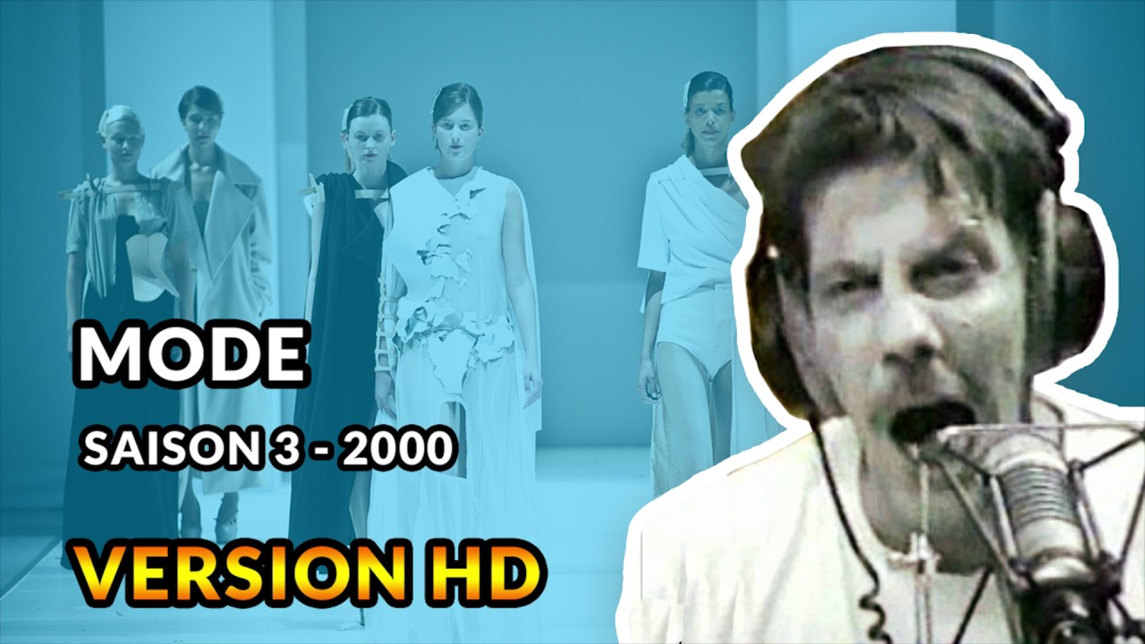 Mode - 2000 - Débats de Gérard de Suresnes HD