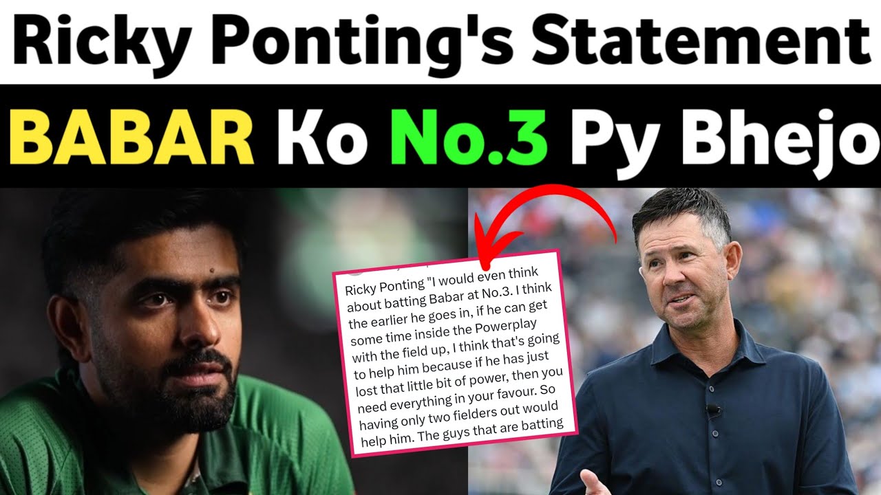 Ricky Ponting’s Big Statement 😳 | “Babar Should Bat at No.3 in World Cup” 🇵🇰