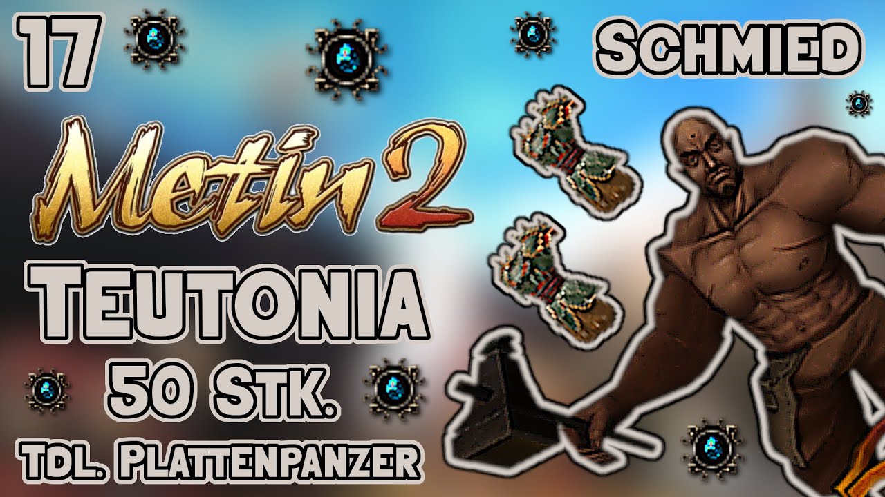 ♛ Metin2 DE [Teutonia] ♛ Tödlicher Plattenpanzer ♛ Antiker Saphir? ♛ Folge 17 ♛