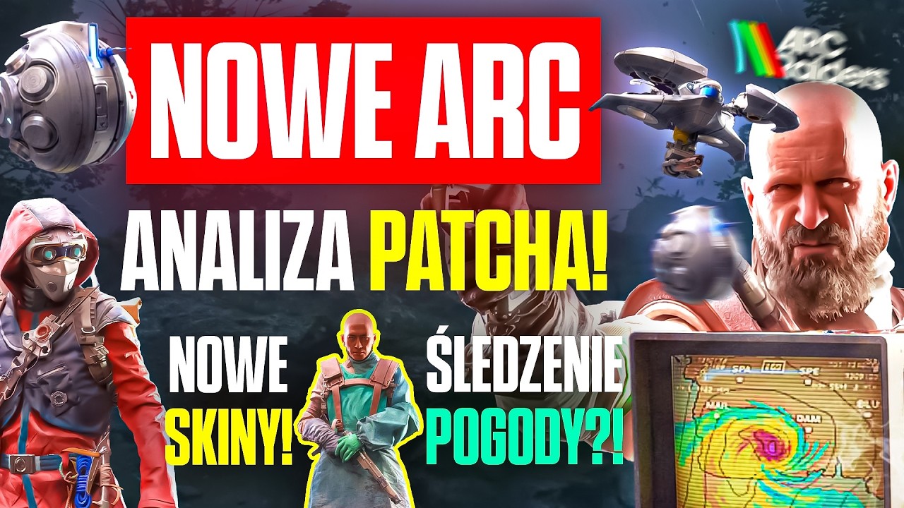 Arc Raiders: NOWE ARC i Shrouded Sky 🌪️ Patch 1.17 i WSZYSTKO o WIPE