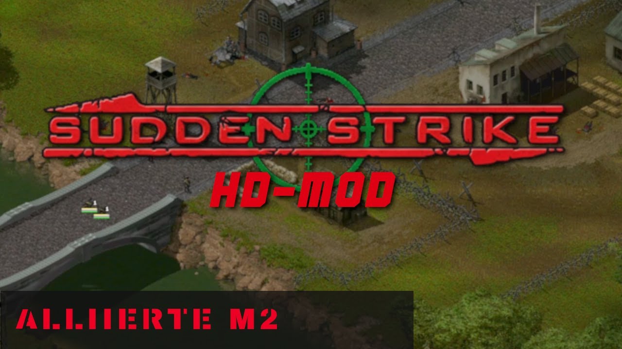 Sudden Strike 1 ⭐ HD-MOD | Alliierte Kampagne | Mission 2 | Let's Play | PC | deutsch