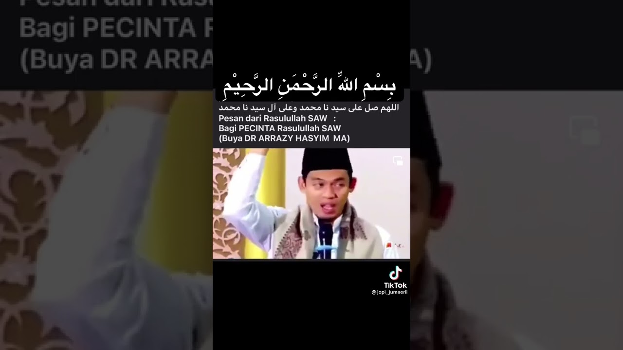 Buya DR. Arrazy Hasyim, MA : Pecinta Rasulullah SAW harus Perbanyak SHOLAWAT