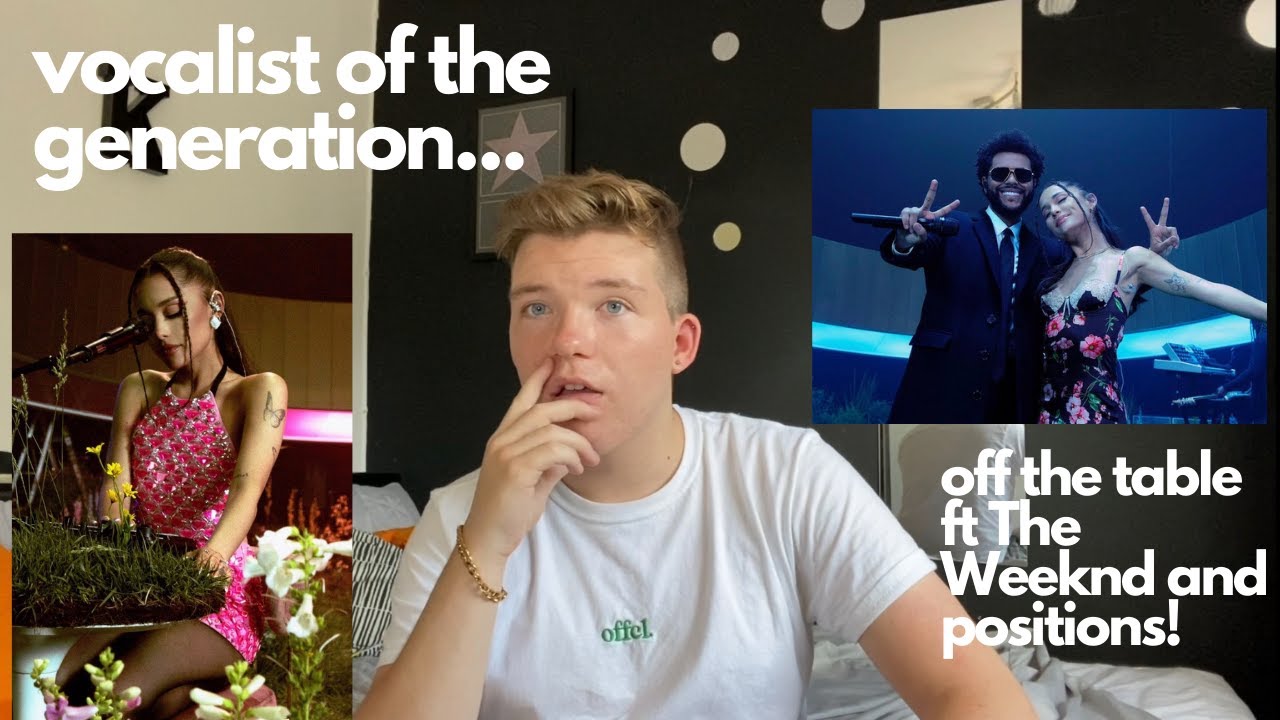 Ariana Grande - Off the table ft The Weeknd & Positions Live (REACTION)