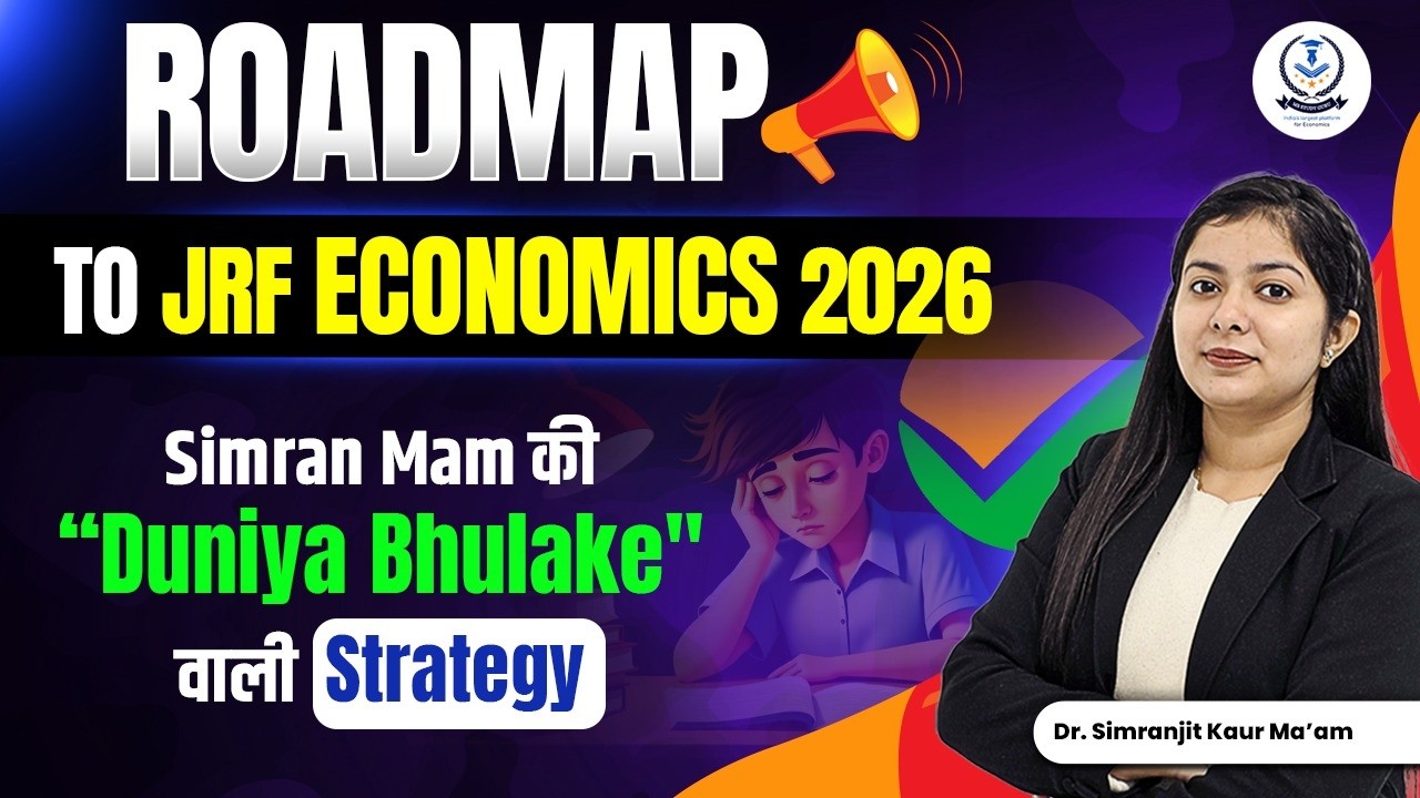 Jrf Economics Strategy 2026 | Ugc Net Economics Preparation 2026 | By Dr. Simranjit Kaur Mam