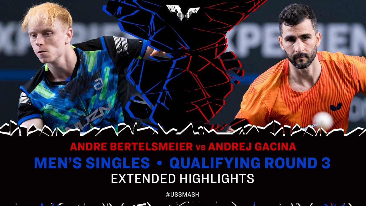 Andre Bertelsmeier vs Andrej Gacina | Extended Highlights | MS QR 3 | #USSmash 2026