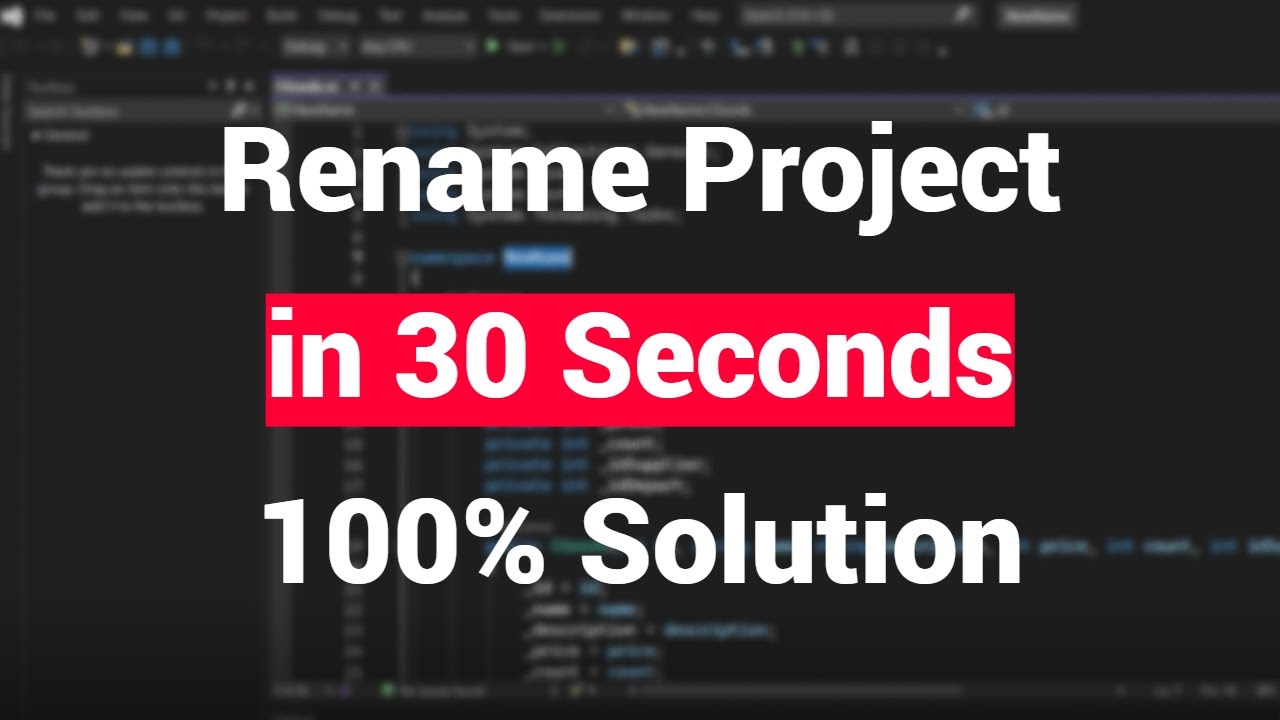[Resolved] How to Rename Visual Studio Project in 30 Seconds 100% Method