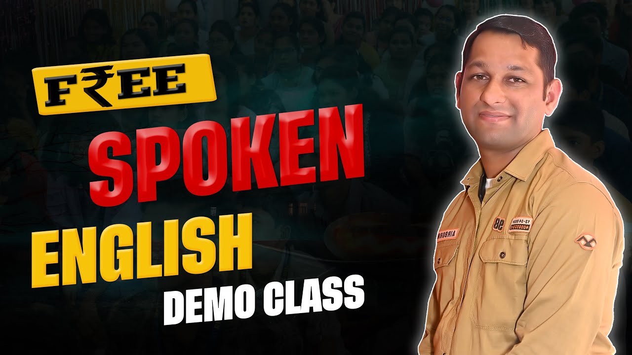 Free Spoken English Demo Class