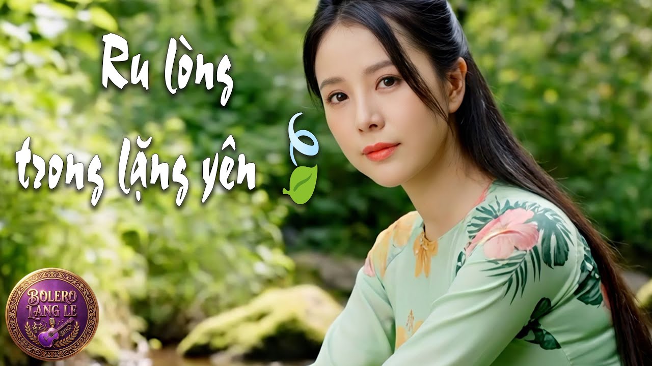Liên khúc bolero nhạc trữ tình buồn nhẹ, mở nhỏ thôi cũng đủ để nhớ