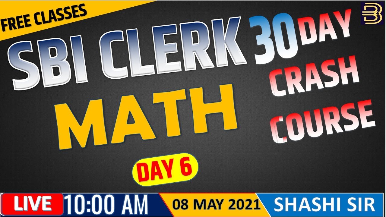 SBI Clerk Math 30 Days Crash Course 2021 | Day 6 | #sbiclerk2021#bankingblog