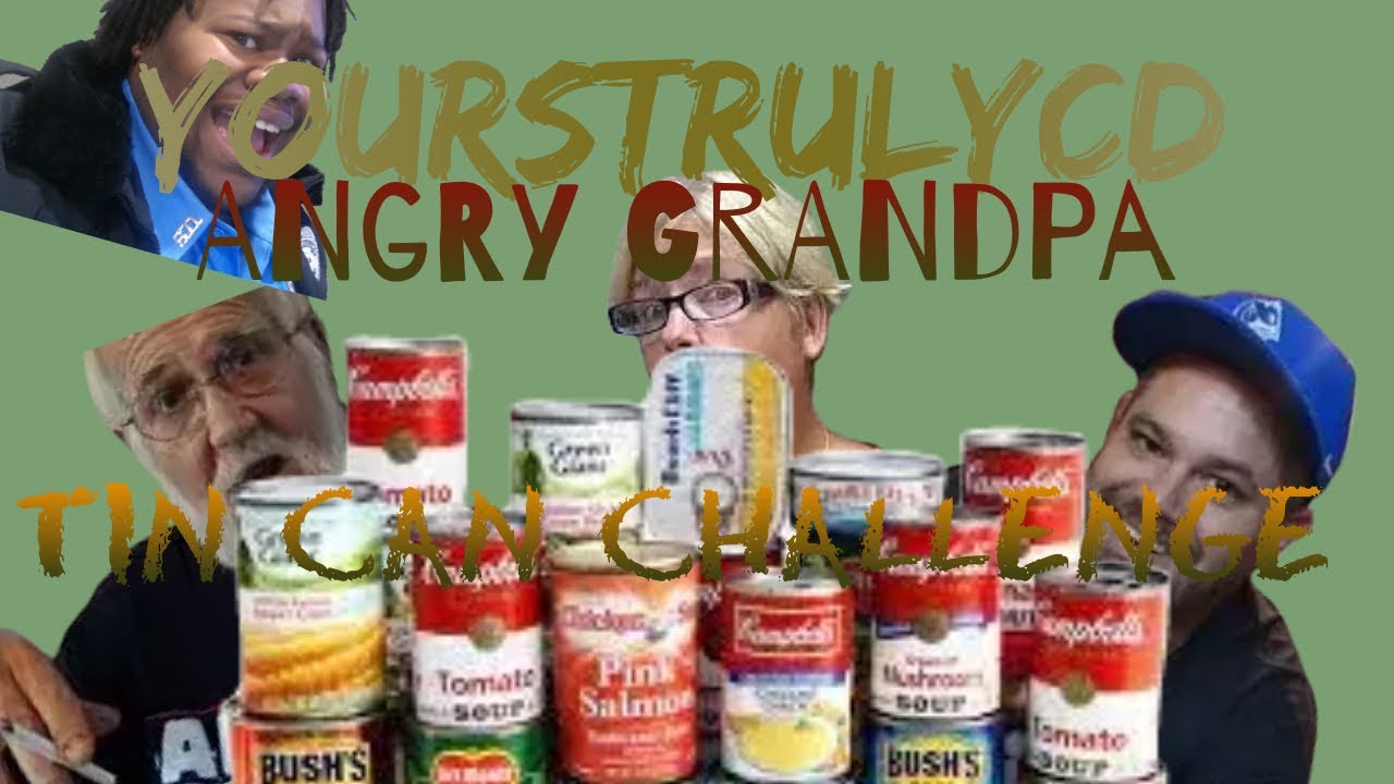 YourstrulyCD reacts to ANGRY GRANDPA!!!!! (TIN CAN CHALLENGE)