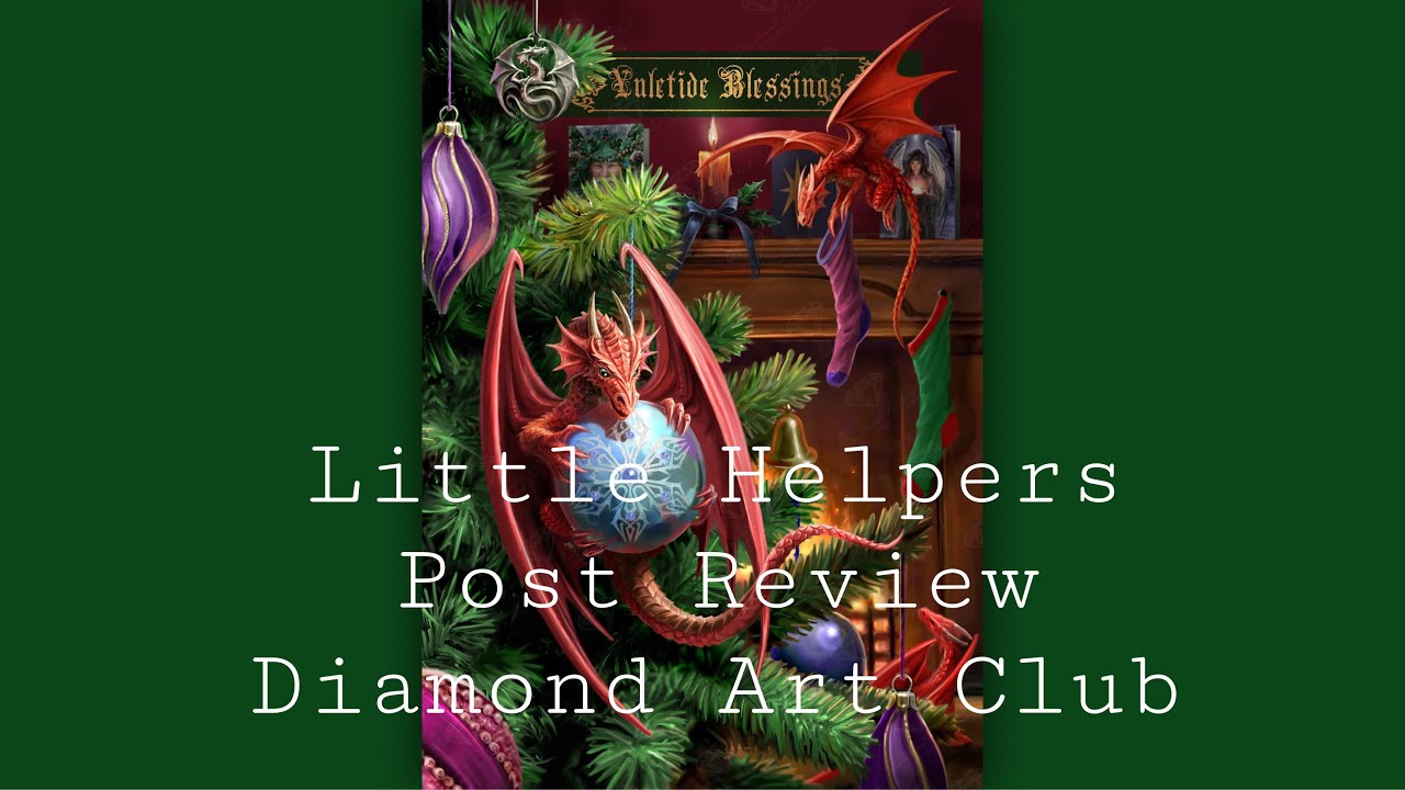 Little Helpers Post Review/Diamond Art Club