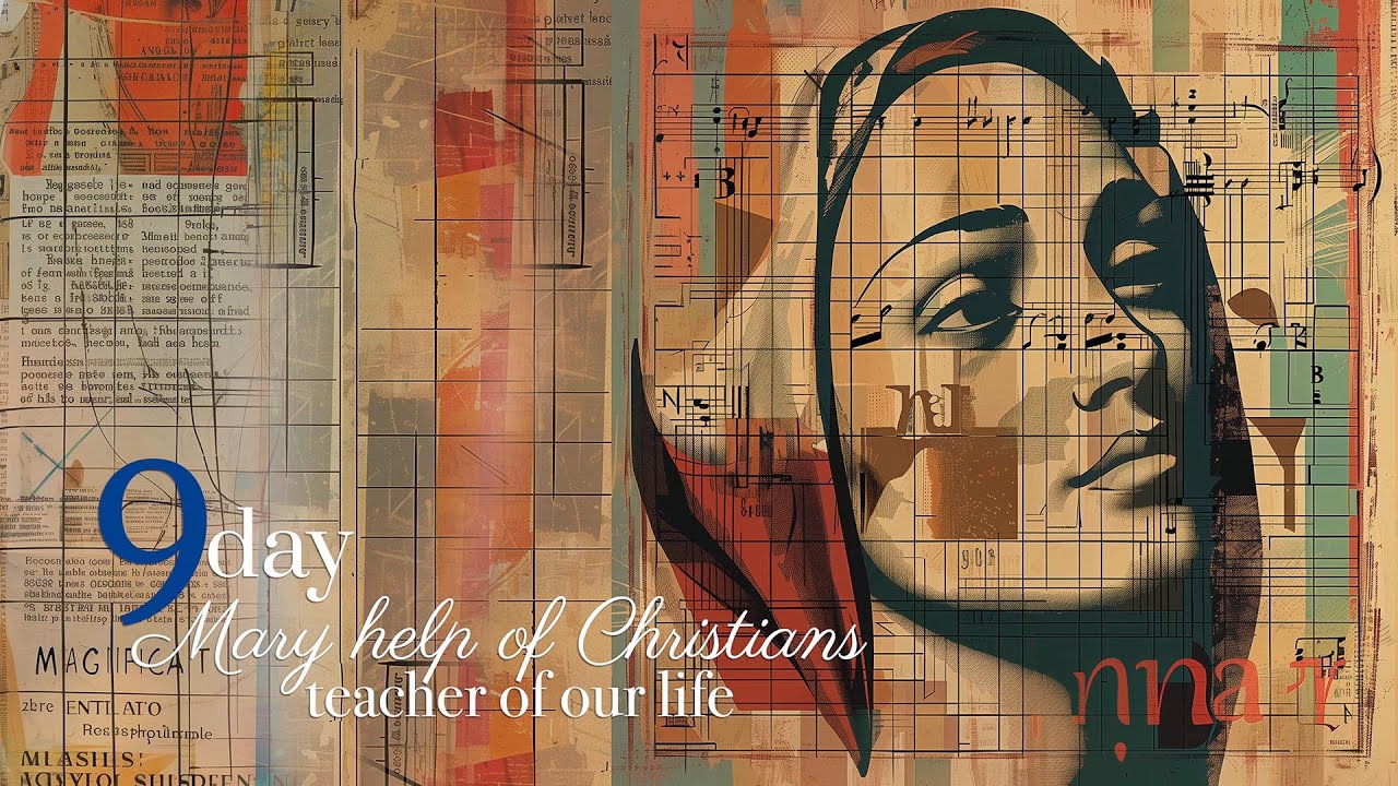 NOVENA MARY HELP OF CHRISTIANS 2024 - NINTH DAY - MAY 23