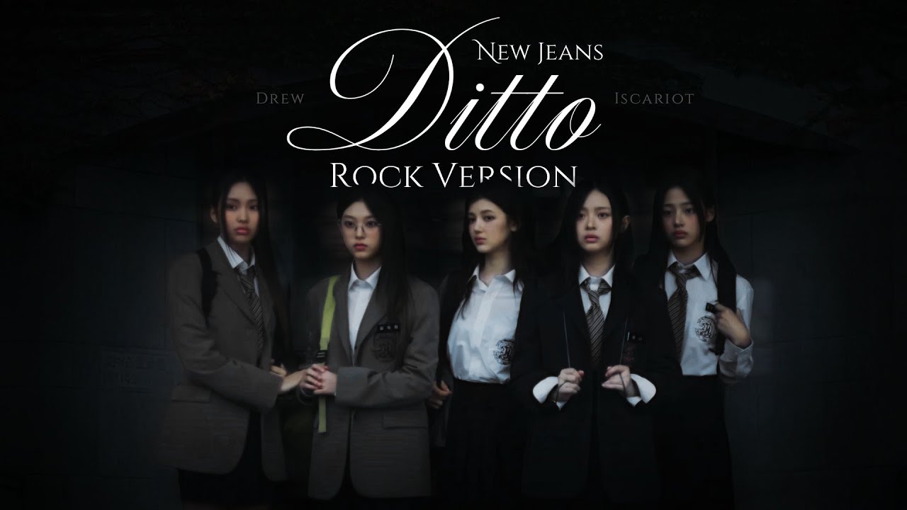 NewJeans - 'Ditto' (Rock Version)