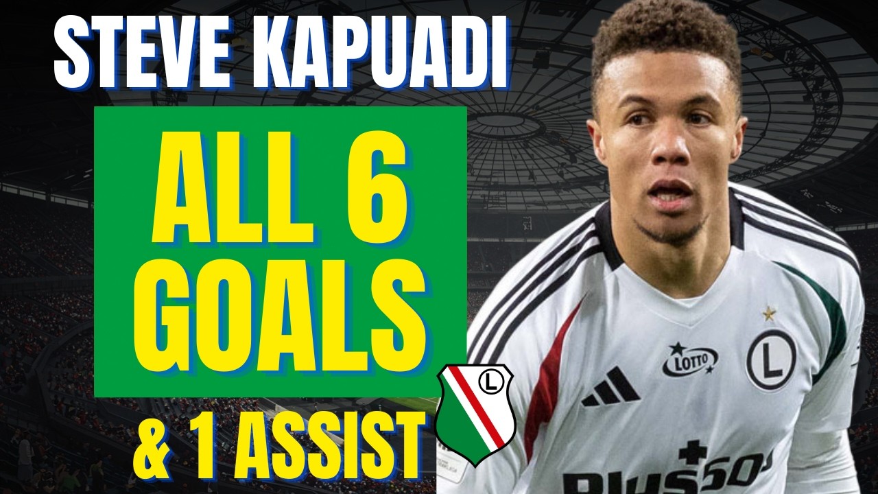 Steve Kapuadi - ALL 6 GOALS & ASSISTS FOR LEGIA WARSZAW | Skills & Highlights