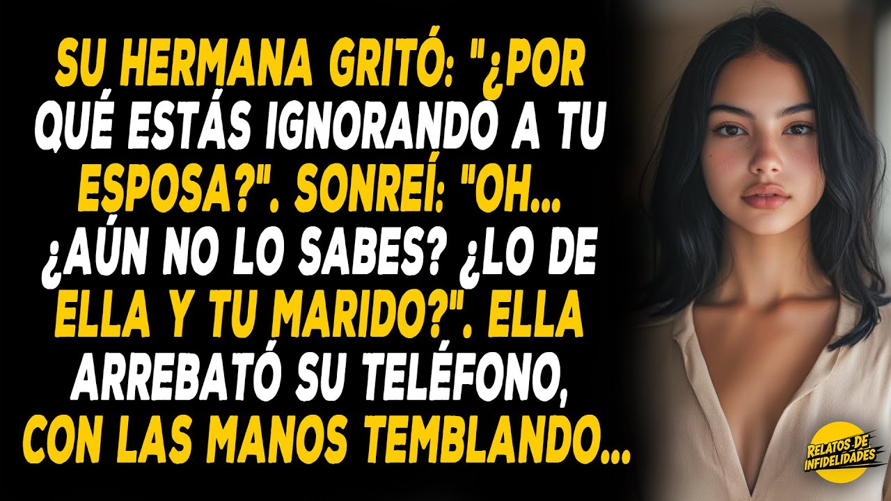 Su Hermana Gritó: 