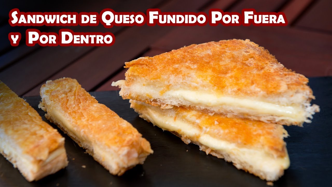 Sandwich de Queso Fundido Por Fuera y Por Dentro Supremo