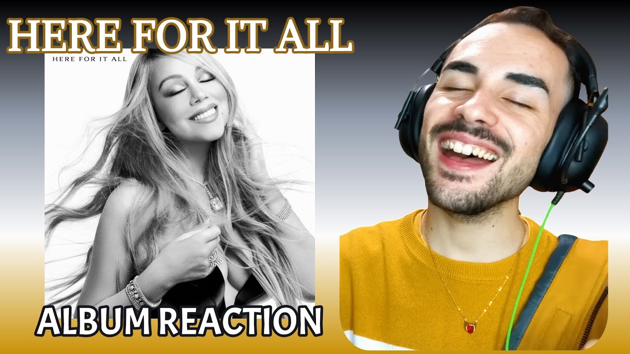 Mariah Carey - Here for It All | Album Reaction