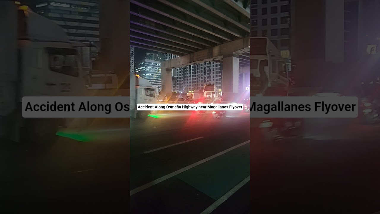 #KeepSafe # Accident#Osme&ntilde;a Highway Makati