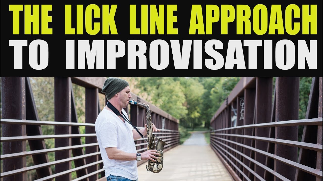 LICK LINE APPROACH TO IMPROV