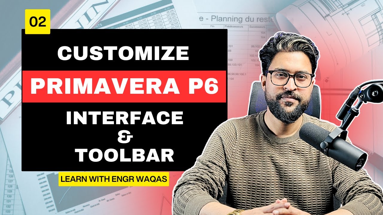 How to customize Primavera P6 Interface & Toolbar | Boost Your Planning Speed! | 02