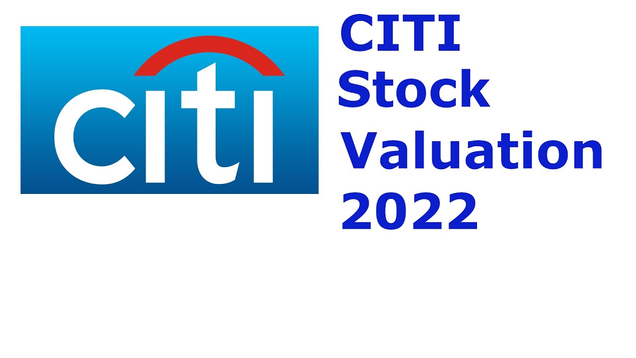 Citi Group(C) Stock Valuation - Value Investing