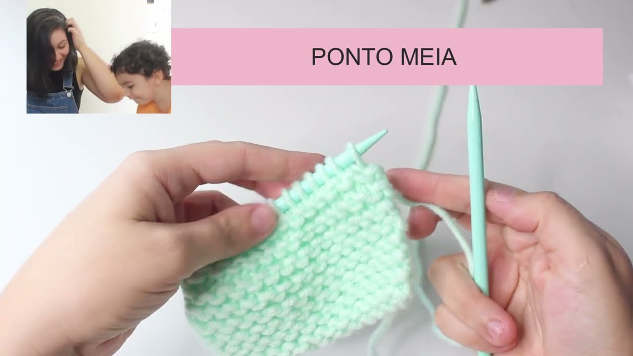Como Fazer Ponto Meia - Vídeo Para Relembrar