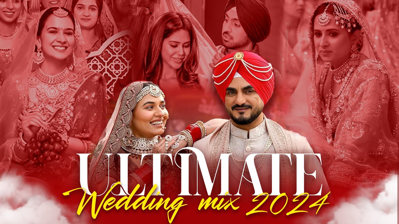 Ultimate Wedding Mix 2024 (Audio Jukebox) | Latest Punjabi Songs 2024 | Punjabi Hits