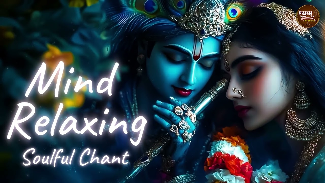 1 Hour Of Mind Relaxing || Shree Krishna Lofi Bhajan | Jay Jay Radha Raman Hari Bol - bhajan lofi