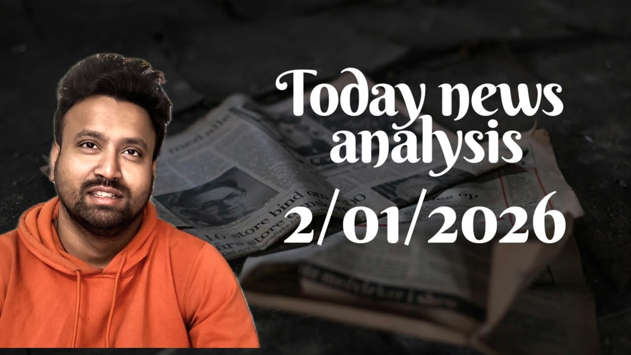 Today news analysis 