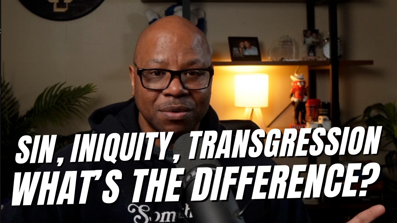 Sin vs Transgression vs Iniquity: What's The Difference?