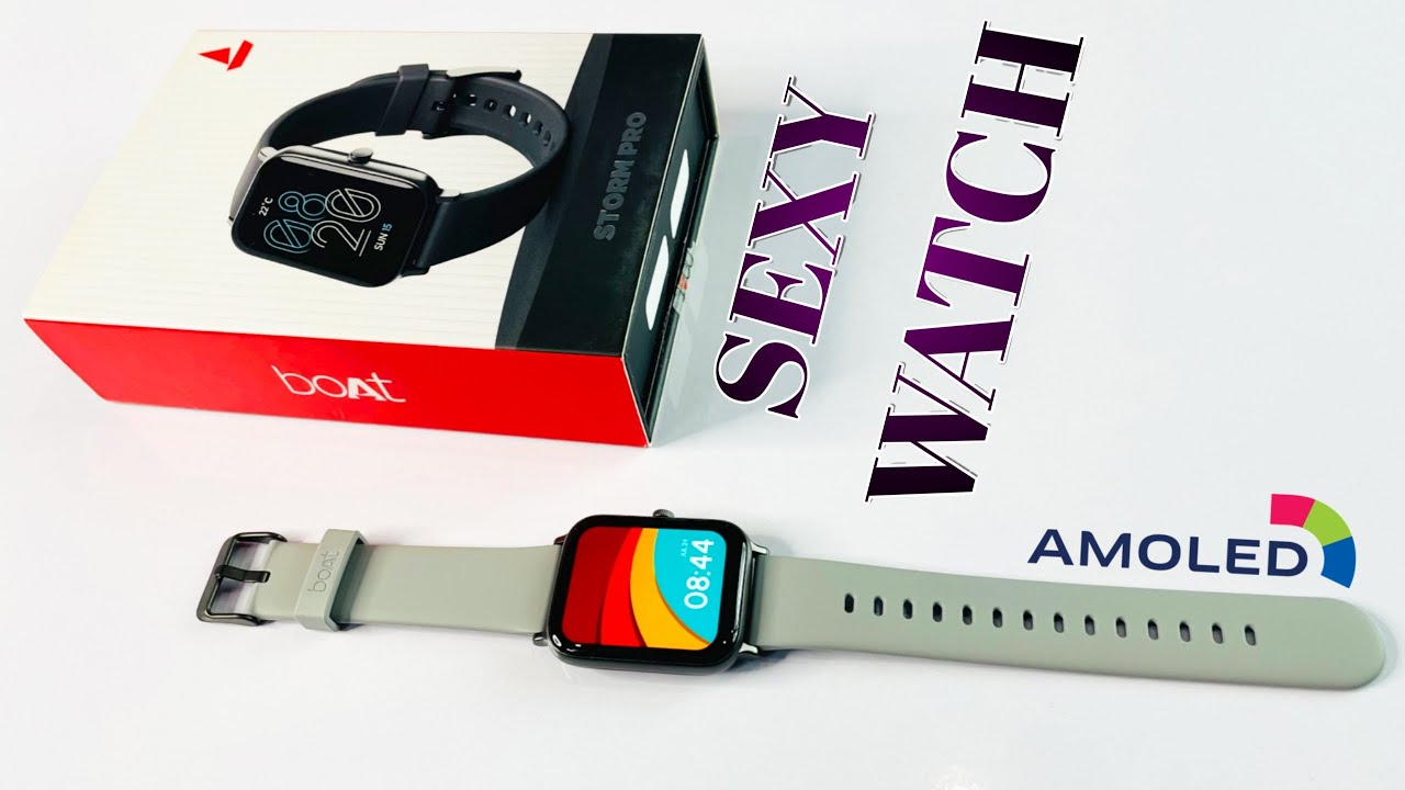 Boat Storm Pro Smart Watch | Amoled Display & Water Resistant | Best Smart Watch Under ₹2999