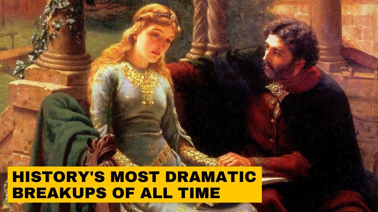 History&rsquo;s Most dramatic Breakups of all time