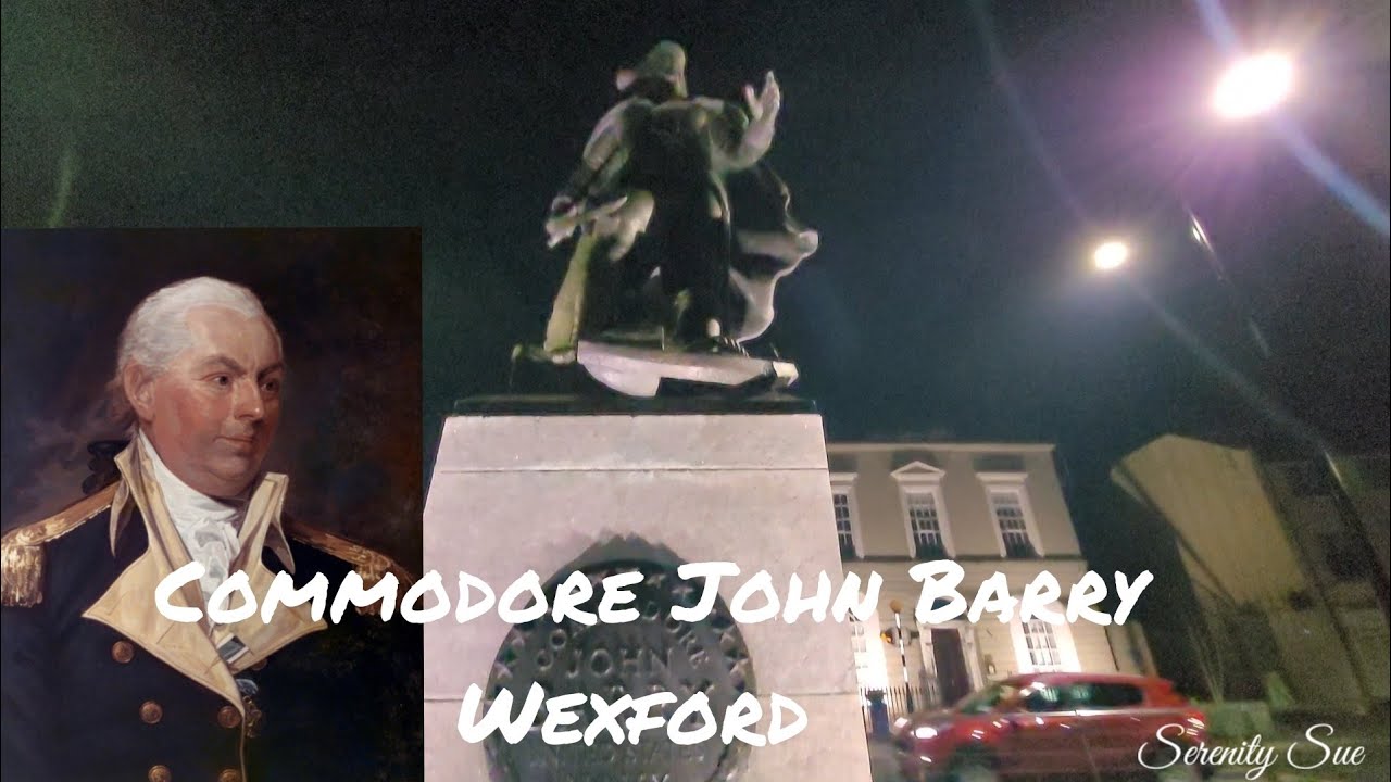 Commodore John Barry, statue on wexford Quay#history #death #ireland