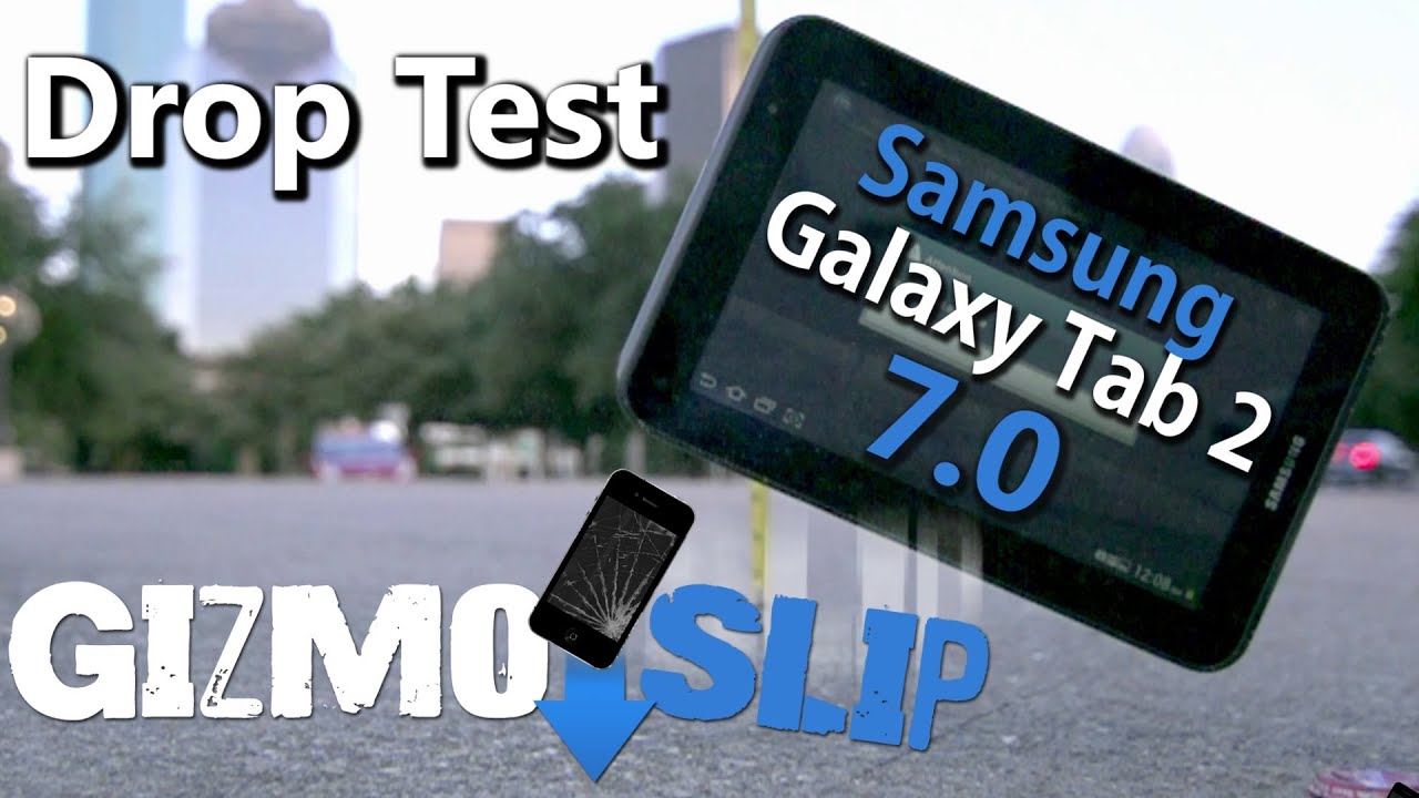 Drop Test: Samsung Galaxy Tab 2 7.0