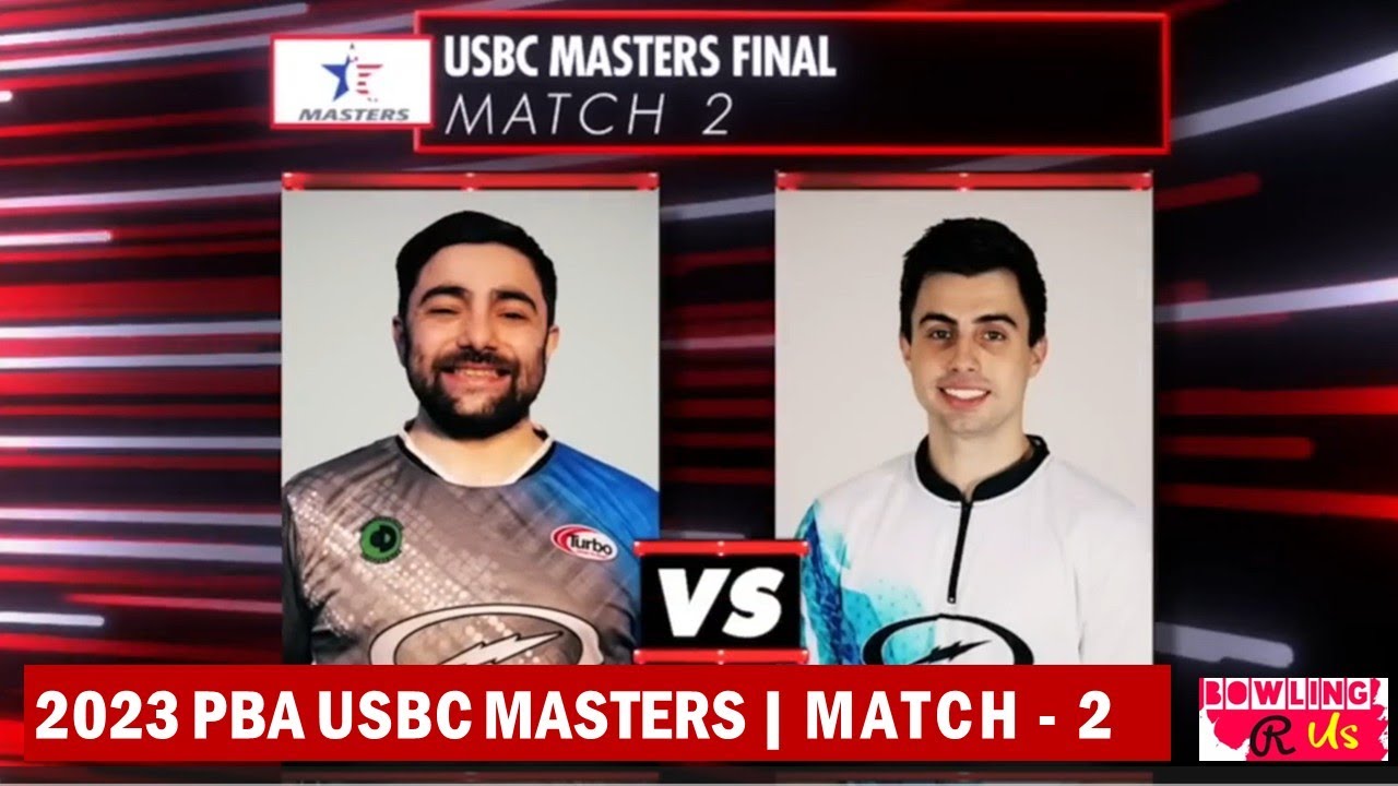 2023 PBA USBC Masters Match 2 | Kyle Sherman vs Michael Martel