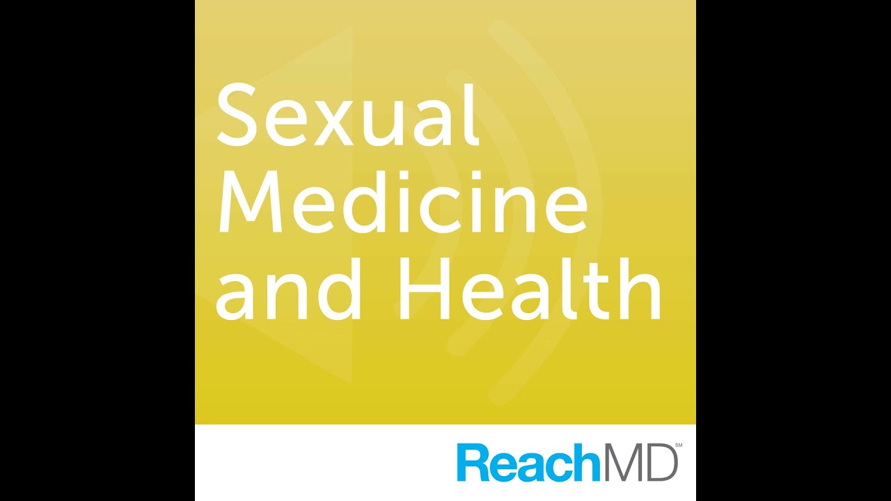 Choosing Sexual Health Products and Accessories: How to Guide Patients