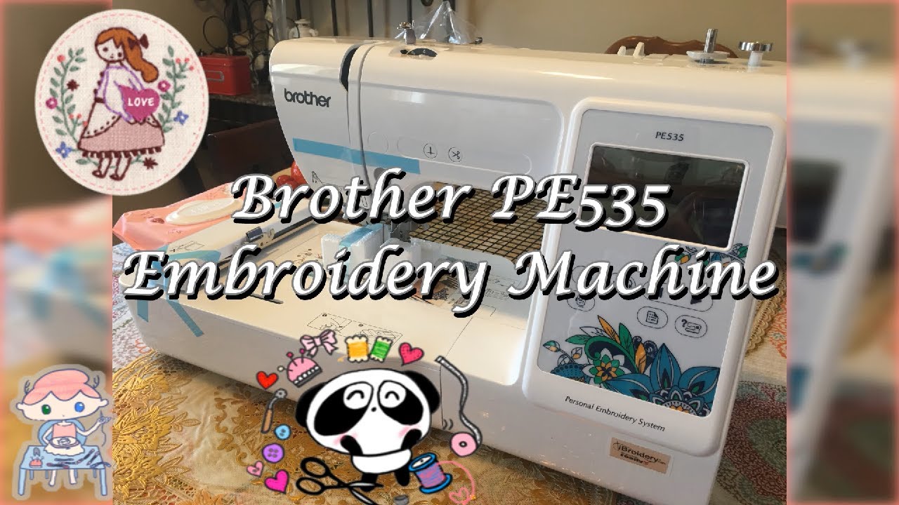 Unboxing and Testing Brother Embroidery PE535 | Brother Embroidery PE535