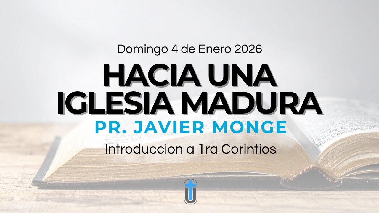 Hacia Una Iglesia Madura