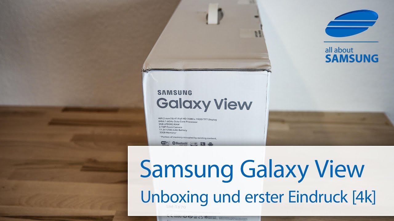 Samsung Galaxy View Unboxing und erster Eindruck 4k