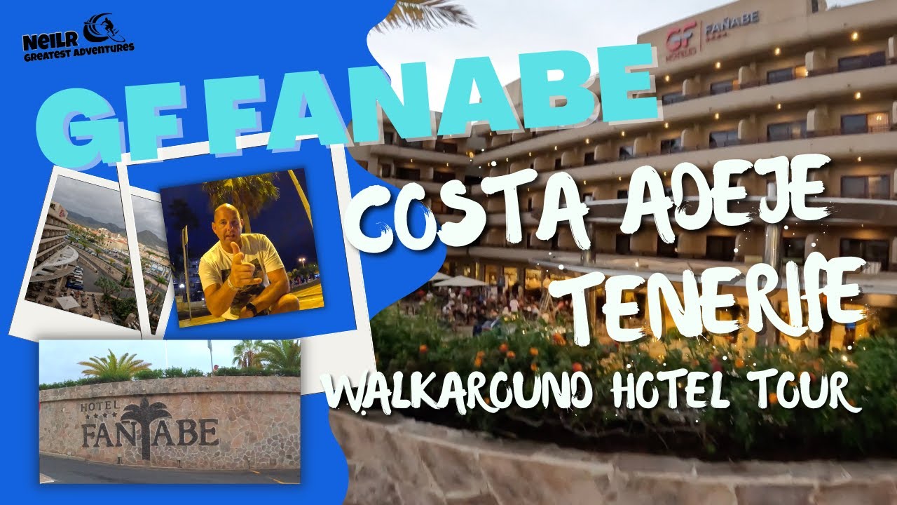 GF FANABE - COSTA ADEJE - TENERIFE - TOUR.
