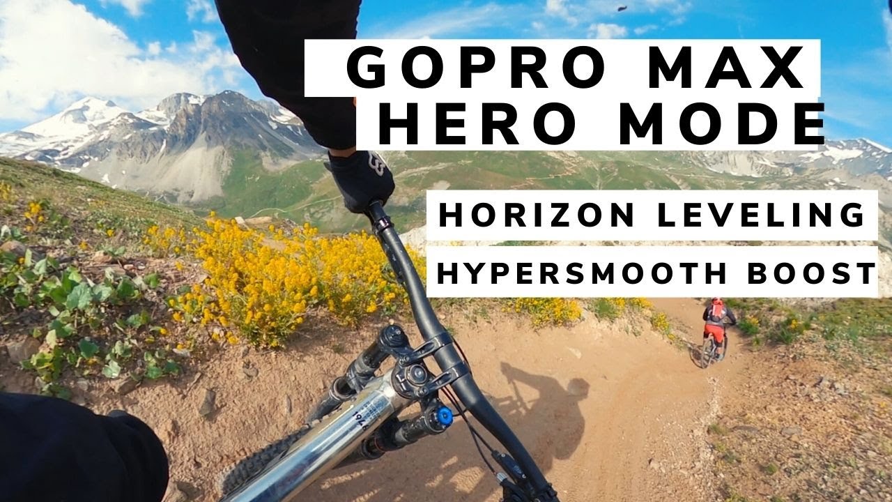 GoPro Max Hypersmooth & HoriZon Leveling in HERO MODE // mountain biking in Tignes