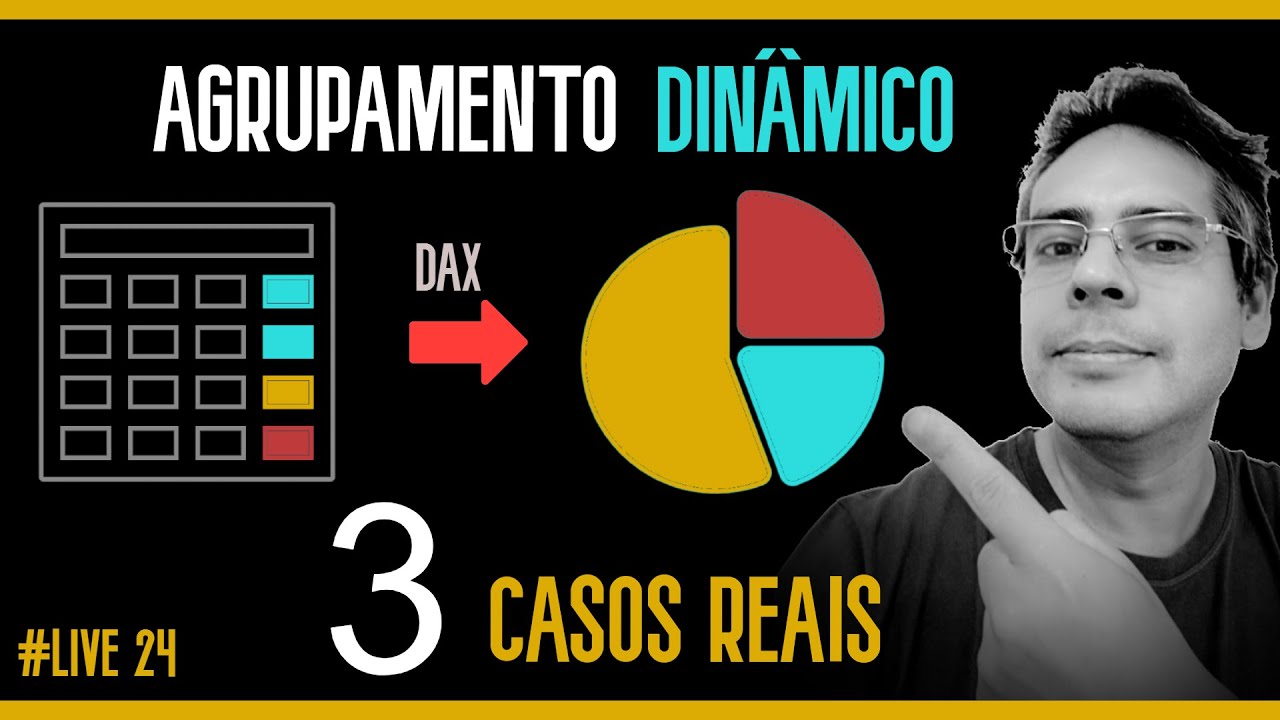 LIVE 24 - COMO FAZER SEGMENTAÇÕES DINÂMICAS  NO POWER BI UTILIZANDO DAX - 3 CASOS REAIS