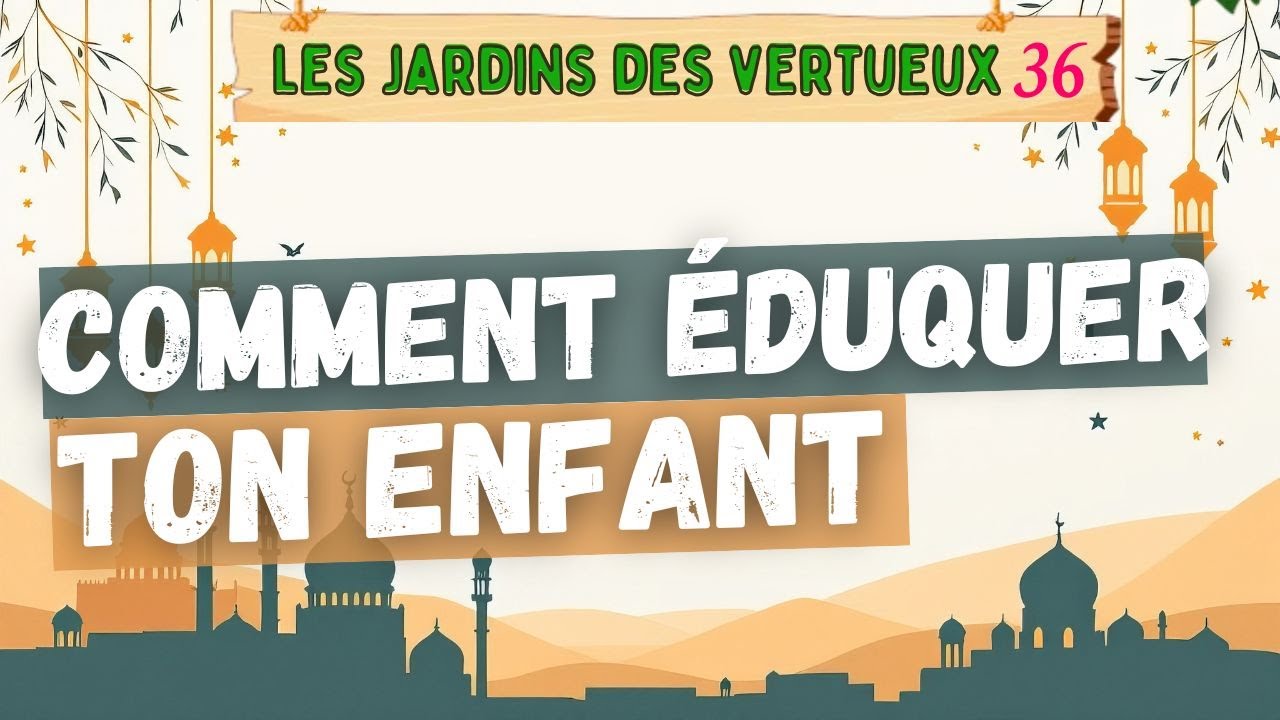 L’éducation des enfants en Islam