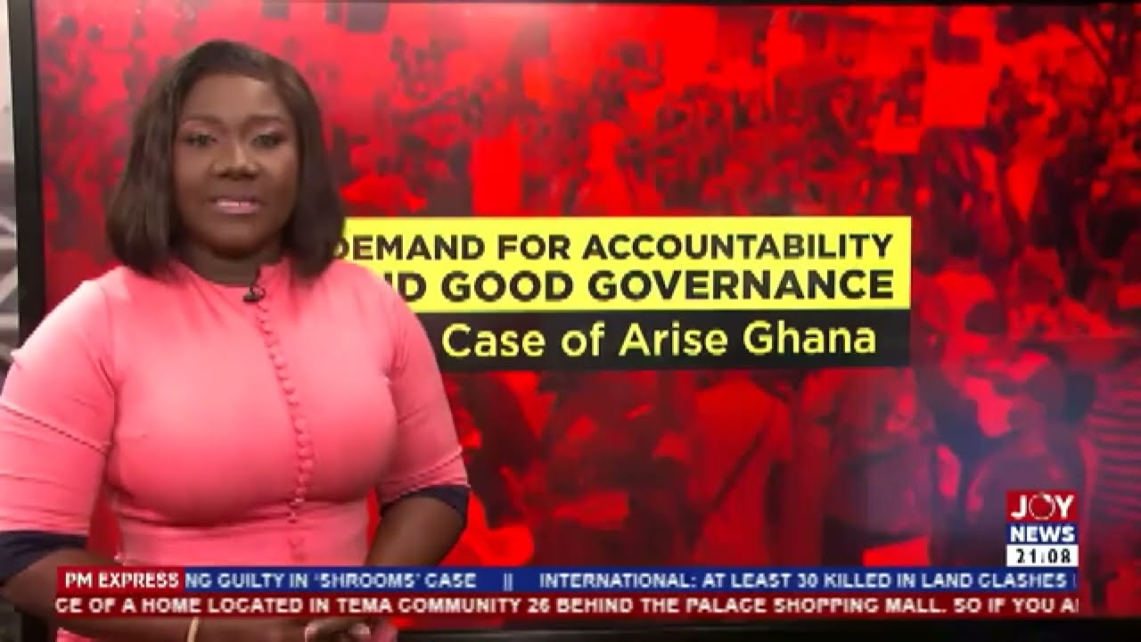 Demand for accountability and good governance: The case of Arise Ghana; an analysis by Aisha Ibrahim