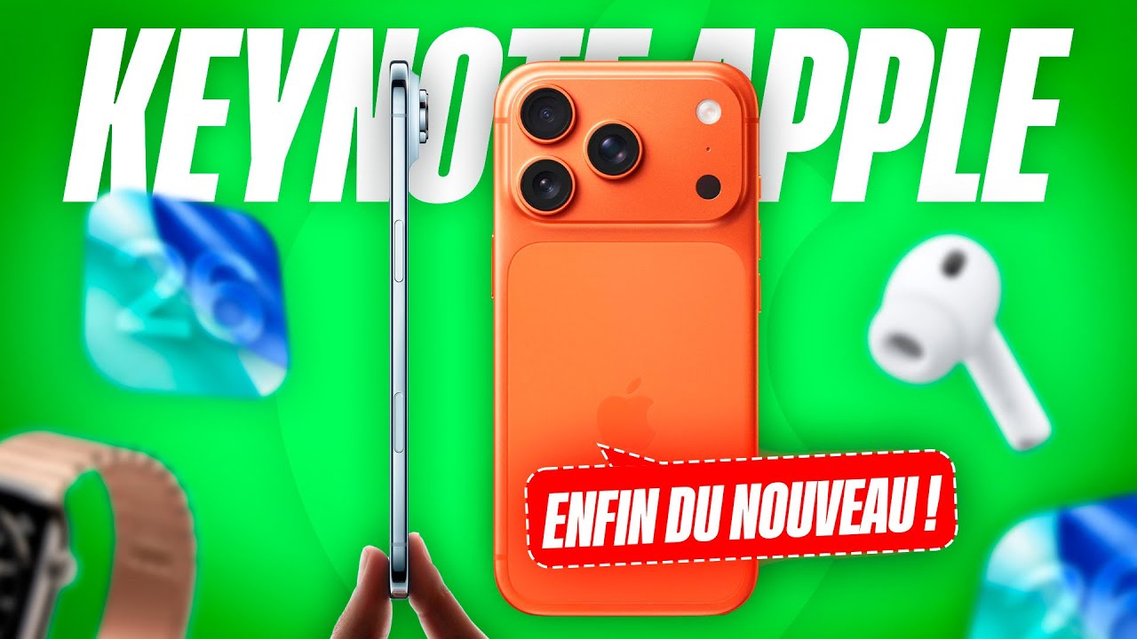 Apple se réveille enfin ! (Résumé Keynote iPhone 17, iPhone Air, AirPods Pro 3)