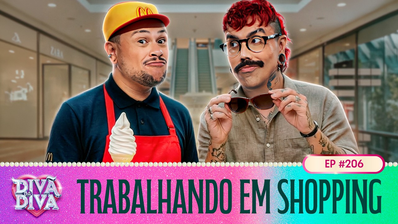 #206 - Trabalhando em shopping