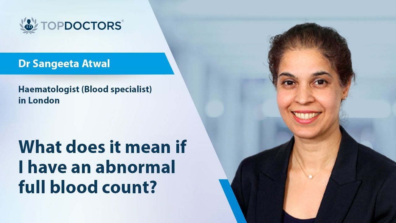 What does it mean if I have an abnormal blood count? - Online interview