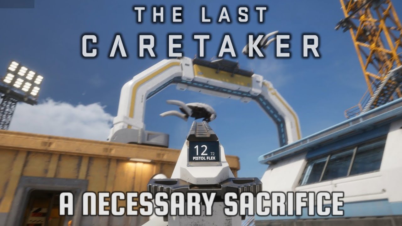 The Last Caretaker - A Necessary Sacrifice