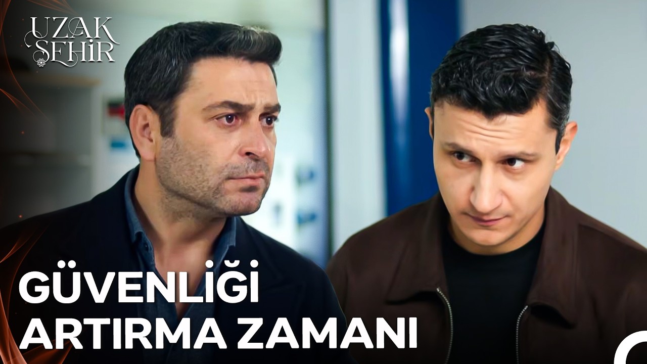 Hastanede Feyyaz'a Karşı &Ouml;nlemler Alındı - Uzak Şehir 57. B&ouml;l&uuml;m